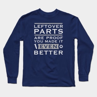 Leftover Parts Long Sleeve T-Shirt